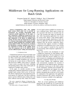 Middleware for Long-Running Applications on Batch Grids Sivagama Sundari M