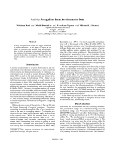 Activity Recognition from Accelerometer Data Nishkam Ravi