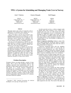 TPO: A System for Scheduling and Managing Train Crew in... João P. Martins Ernesto Morgado Rolf Haugen