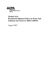Method 1614 Brominated Diphenyl Ethers in Water Soil, August 2007