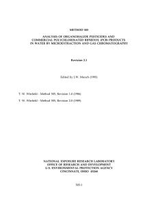 METHOD 505 ANALYSIS OF ORGANOHALIDE PESTICIDES AND COMMERCIAL POLYCHLORINATED BIPHENYL (PCB) PRODUCTS