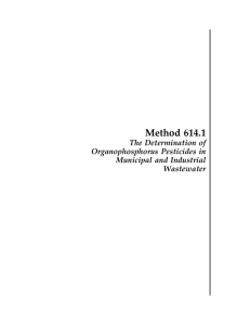 Method 614.1 The Determination of Organophosphorus Pesticides in Municipal and Industrial