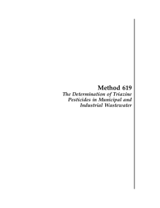 Method 619 The Determination of Triazine Pesticides in Municipal and Industrial Wastewater
