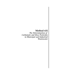 Method 632 The Determination of Carbamate and Urea Pesticides in Municipal and Industrial