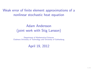 Weak error of finite element approximations of a Adam Andersson