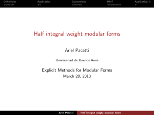 Half integral weight modular forms Ariel Pacetti Explicit Methods for Modular Forms