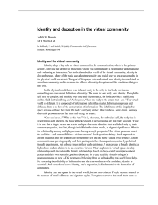 Identity and deception in the virtual community Judith S. Donath
