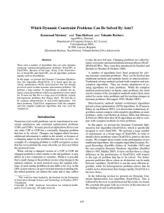 Which Dynamic Constraint Problems Can Be Solved By Ants? Koenraad Mertens