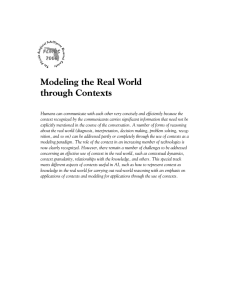 Modeling the Real World through Contexts