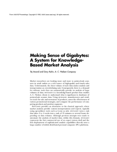 Making Sense of Gigabytes: A System for Knowledge- Based Market Analysis