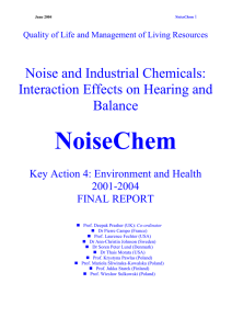 NoiseChem Noise and Industrial Chemicals: Interaction Effects on Hearing and Balance