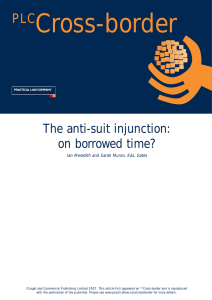 Cross-border PLC The anti-suit injunction: on borrowed time?