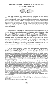 ESTIMATING THE LABOR MARKET SIGNALING VALUE OF THE GED* J H. T