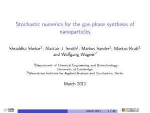 Stochastic numerics for the gas-phase synthesis of nanoparticles Shraddha Shekar
