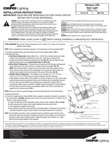 INSTALLATION INSTRUCTIONS Marquis LED Sign Light RETAIN FOR FUTURE REFERENCE.