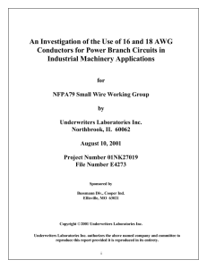 An Investigation of the Use of 16 and 18 AWG