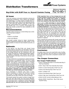 R210-80-1 Distribution Transformers At Issue: Bay-O-Net with ELSP Fuse vs. Drywell Canister Fusing