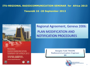 ITU ITU--REGIONAL RADIOCOMMUNICATION SEMINAR  for  Africa 2013