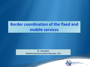 Border coordination of the fixed and mobile services 1