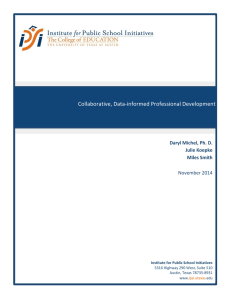   Collaborative, Data‐informed Professional Development Daryl Michel, Ph. D. 