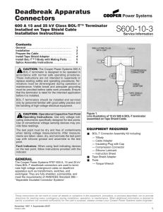 S600-10-3 Deadbreak Apparatus Connectors 600 A 15 and 25 kV Class BOL-T™ Terminator