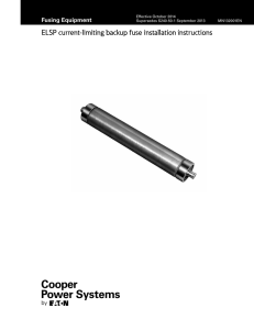 ELSP current-limiting backup fuse installation instructions Fusing Equipment Effective October 2014 MN132001EN