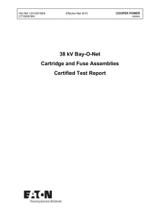 38 kV Bay-O-Net Cartridge and Fuse Assemblies Certified Test Report