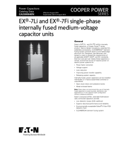 EX -7Li and EX -7Fi single-phase internally fused medium-voltage