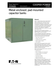 Metal-enclosed, pad-mounted capacitor banks COOPER POWER SERIES