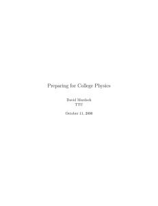 Preparing for College Physics David Murdock TTU October 11, 2000