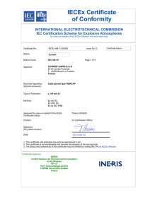 IECEx Certificate of Conformity INTERNATIONAL ELECTROTECHNICAL COMMISSION IEC Certification Scheme for Explosive Atmospheres