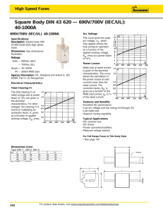 Square Body DIN 43 620 — 690V/700V (IEC/UL): 40-1000A High Speed Fuses