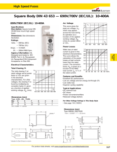 Square Body DIN 43 653 — 690V/700V (IEC/UL): 10-400A