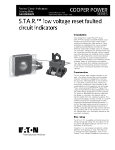 S.T.A.R. low voltage reset faulted circuit indicators ™