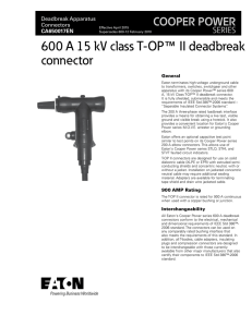 600 A 15 kV class T-OP II deadbreak connector ™