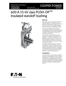600 A 35 kV class PUSH-OP  insulated standoff bushing ™