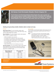 SA Series Cold Shrinkable Metallic Shield Adapter Kit