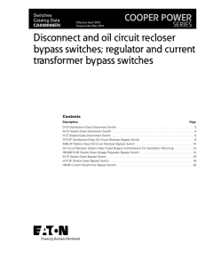 Disconnect and oil circuit recloser bypass switches; regulator and current COOPER POWER