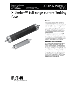 X-Limiter full-range current-limiting fuse ™