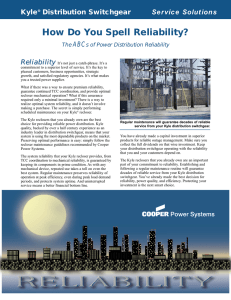 How Do You Spell Reliability? Kyle Distribution Switchgear Service Solutions