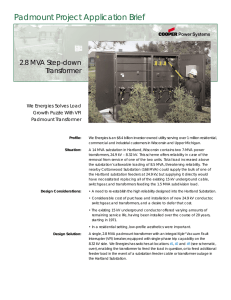 Padmount Project Application Brief 2.8 MVA Step-down Transformer We Energies Solves Load