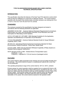 TYPE FXA MICROPROCESSOR-BASED RECLOSER CONTROL TECHNICAL SPECIFICATIONS INTRODUCTION: