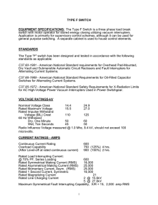 TYPE F SWITCH EQUIPMENT SPECIFICATIONS: