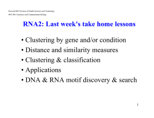 RNA2: Last week's take home lessons • Distance and similarity measures
