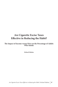 Are Cigarette Excise Taxes Effective in Reducing the Habit? Who Smoke
