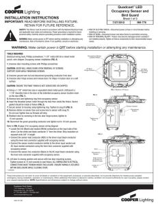 INSTALLATION INSTRUCTIONS Quadcast LED Occupancy Sensor and