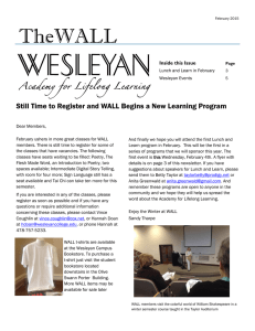 TheWALL Still Time to Register and WALL Begins a New Learning... Inside this Issue