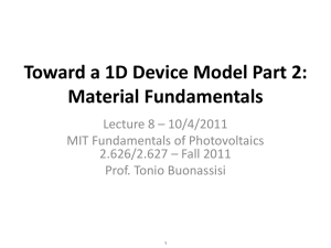 Toward a 1D Device Model Part 2: Material Fundamentals