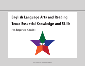 English Language Arts and Reading Texas Essential Knowledge and Skills Kindergarten–Grade 5