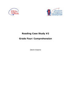 Reading Case Study #2 Grade Four: Comprehension Devin Kearns